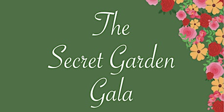 Imagem principal de The Secret Garden Gala - Come Join the Fun!