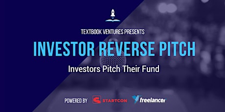 Investor Reverse Pitch: Investors Pitch Their Fund
