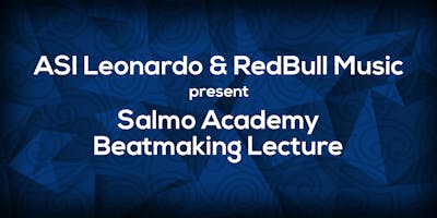 Salmo Academy - Beatmaking Lecture Salmo Academy - Beatmaking Lecture