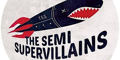 The Semi-Supervillains Record Release Show