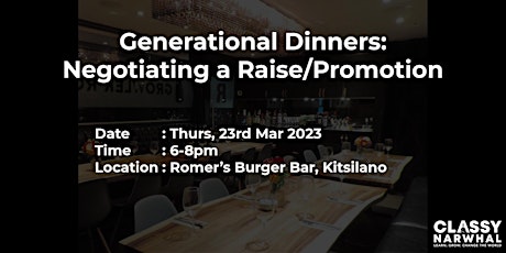 Generational Dinners: Negotiating a Raise/Promotion primary image