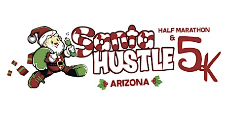 Santa Hustle® Arizona 5k & Half Marathon primary image