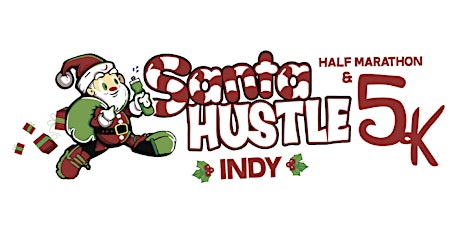 Santa Hustle® Indy 5K & Half Marathon primary image