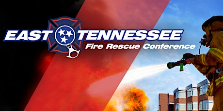 2023 East Tennessee Fire & Rescue Conference