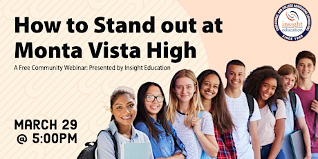 How to Stand Out in Admissions for Monta Vista High School Students