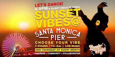 Sunset Vibes Silent Disco @ Santa Monica Pier