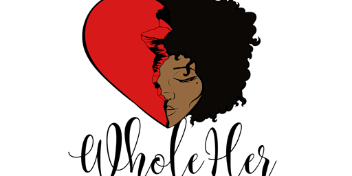 WholeHer/WholeHim Presents  The Chew & Chat "Woman Like Me"