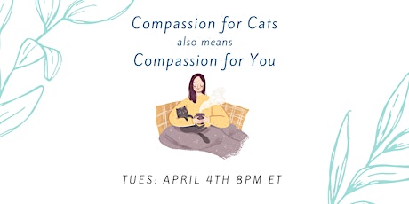 Compassion for Cats = Compassion for You