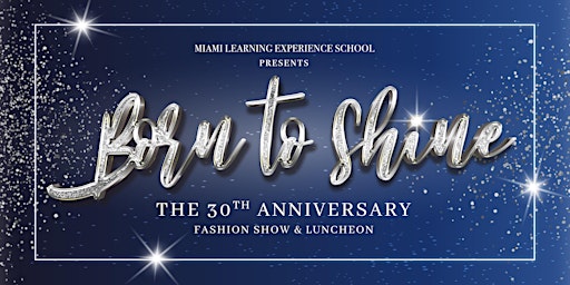 Miami Learning Experience School's 30th Anniversary Fashion Show