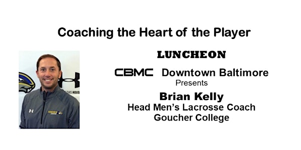 CBMC Downtown Baltimore Luncheon