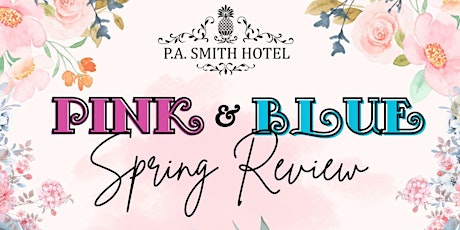 PINK AND BLUE SPRING REVIEW BENEFITTING GRIMES CO ANIMAL RESCUE