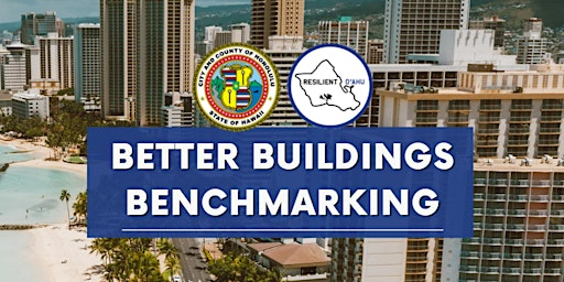 Primaire afbeelding van City and County of Honolulu - Better Buildings Benchmarking Training #2