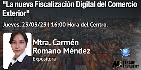 "La nueva Fiscalización Digital del Comercio Exterior"