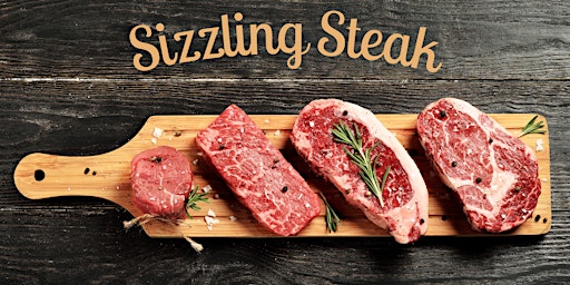 Sizzling Steak ~ April 1