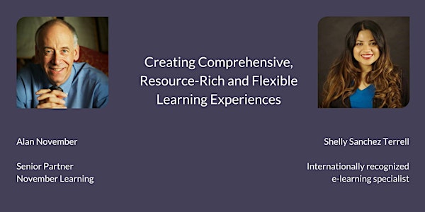 Creating Comprehensive, Resource-Rich and Flexible Learning Experiences