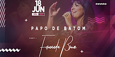 Imagem principal do evento Papo de Batom - Fernanda Brum