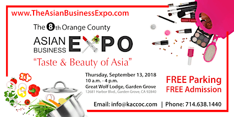 2018 OC Asian Business Expo "Taste & Beauty of Asia" primary image