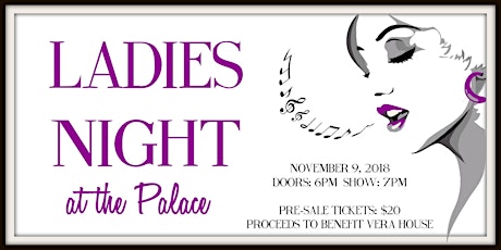 Ladies Night at The Palace '18 primary image