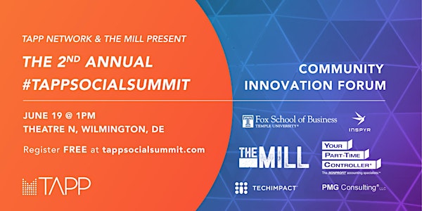 Tapp's 2nd Annual Tapp Social Summit: A National Movement of Inspirational Speakers, Global Thought Leaders and Regional Game Changers 