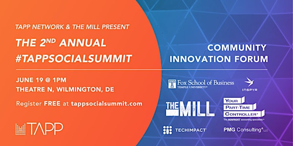 Tapp's 2nd Annual Tapp Social Summit: A National Movement of Inspirational Speakers, Global Thought Leaders and Regional Game Changers