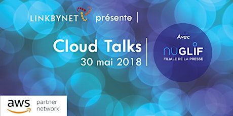 LINKBYNET Cloud Talks présente NUGLIF primary image
