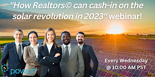 Realtors: Cash-in on the solar revolution in 2023!