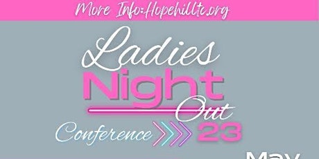 Ladies Night Out Conference presents "The Woman Behind the Veil"