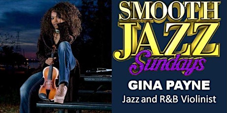 Gina Payne- 7pm Show- Smooth Jazz Sundays at the REGAL ROOM EVENT CENTER primary image