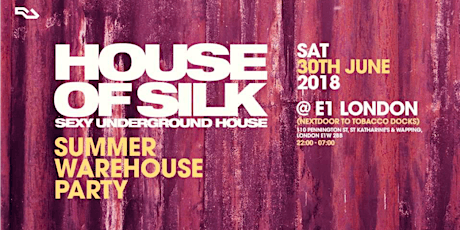 House of Silk - Summer Warehouse Party  primärbild