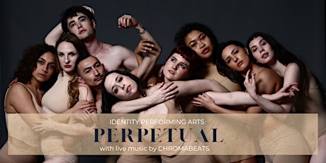 Perpetual - Identity Performance Arts Spring Concert