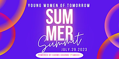 Young Women of Tomorrow (YWOT) Summer Summit