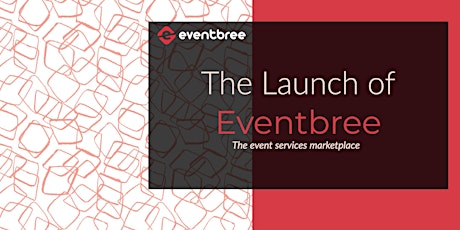 The Launch of Eventbree.com primary image