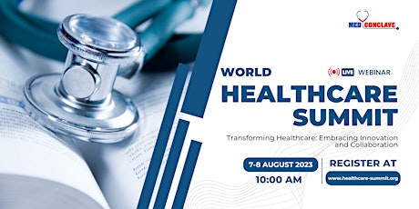 World Healthcare Summit