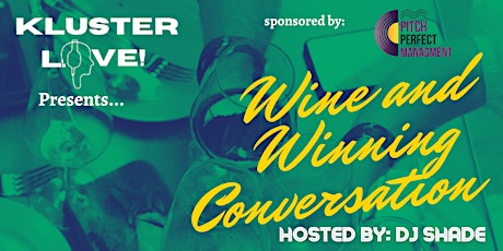 Wine and Winning Conversation