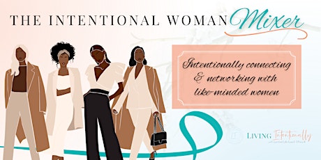 The Intentional Woman Mixer
