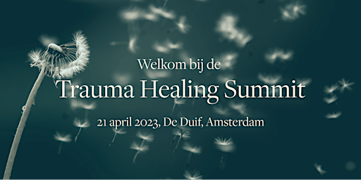 Trauma Healing Summit 2023 - Dutch edition