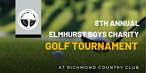8th Annual Elmhurst Boys Charity Golf Tournament primary image