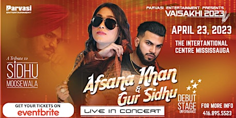 Vaisakhi 2023 - Afsana Khan & Gur Sidhu - Live in Concert