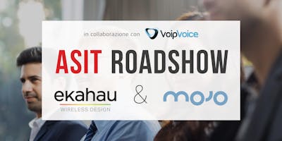 Asit Roadshow - Ekahau & Mojo Networks a Bari Asit Roadshow - Ekahau & Mojo Networks a Bari