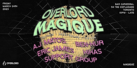 Overlord Magique at Bar Cathedral | MAR 24