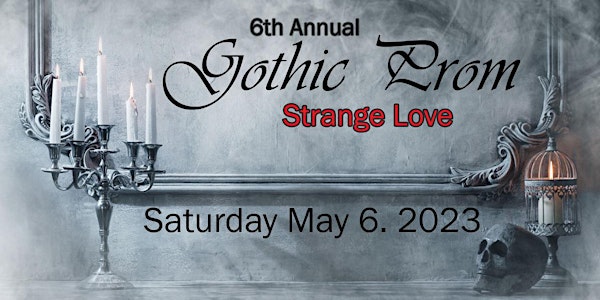 Gothic Prom: Strange Love