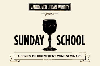 Vancouver Urban Winery's Sunday School - #300 Series primary image