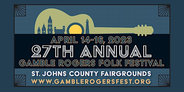The 27th Annual Gamble Rogers Folk Festival