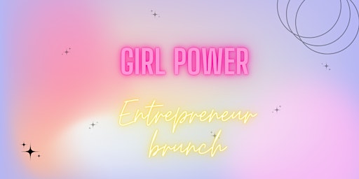 Female Entrepreneurs Brunch