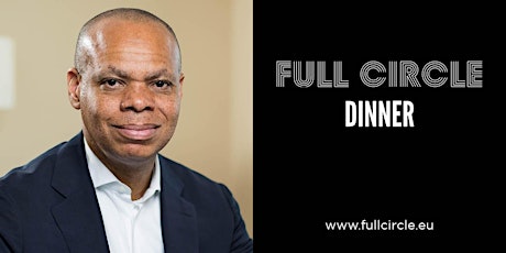 Full Circle Dinner & Patrick Gaspard: How political change happens primary image