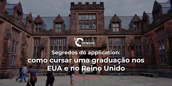 Segredos do application: como cursar uma graduação nos EUA e no Reino Unido