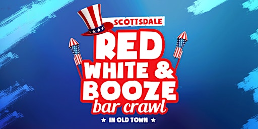 Red, White & Booze Bar Crawl in Old Town - America's Favorite Bar Crawl! primary image