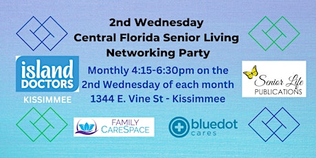 2nd Wednesday Central Florida Senior Living Networking Group