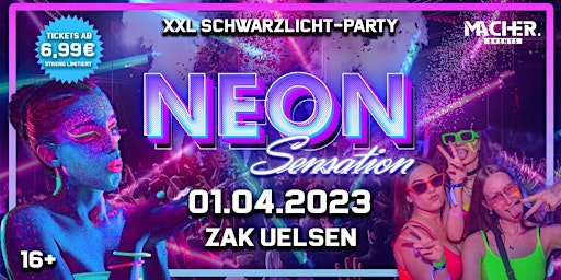 NEON Sensation | XXL-Schwarzlicht Party! | 01.04. ZAK Uelsen