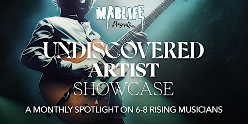 Immagine principale di Undiscovered Artist Showcase 